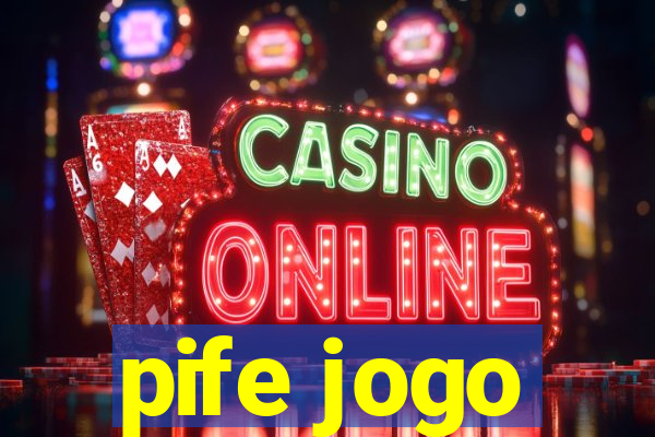 pife jogo